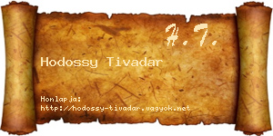 Hodossy Tivadar névjegykártya